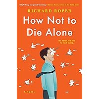How Not to Die Alone How Not to Die Alone Kindle Hardcover Paperback Audio CD