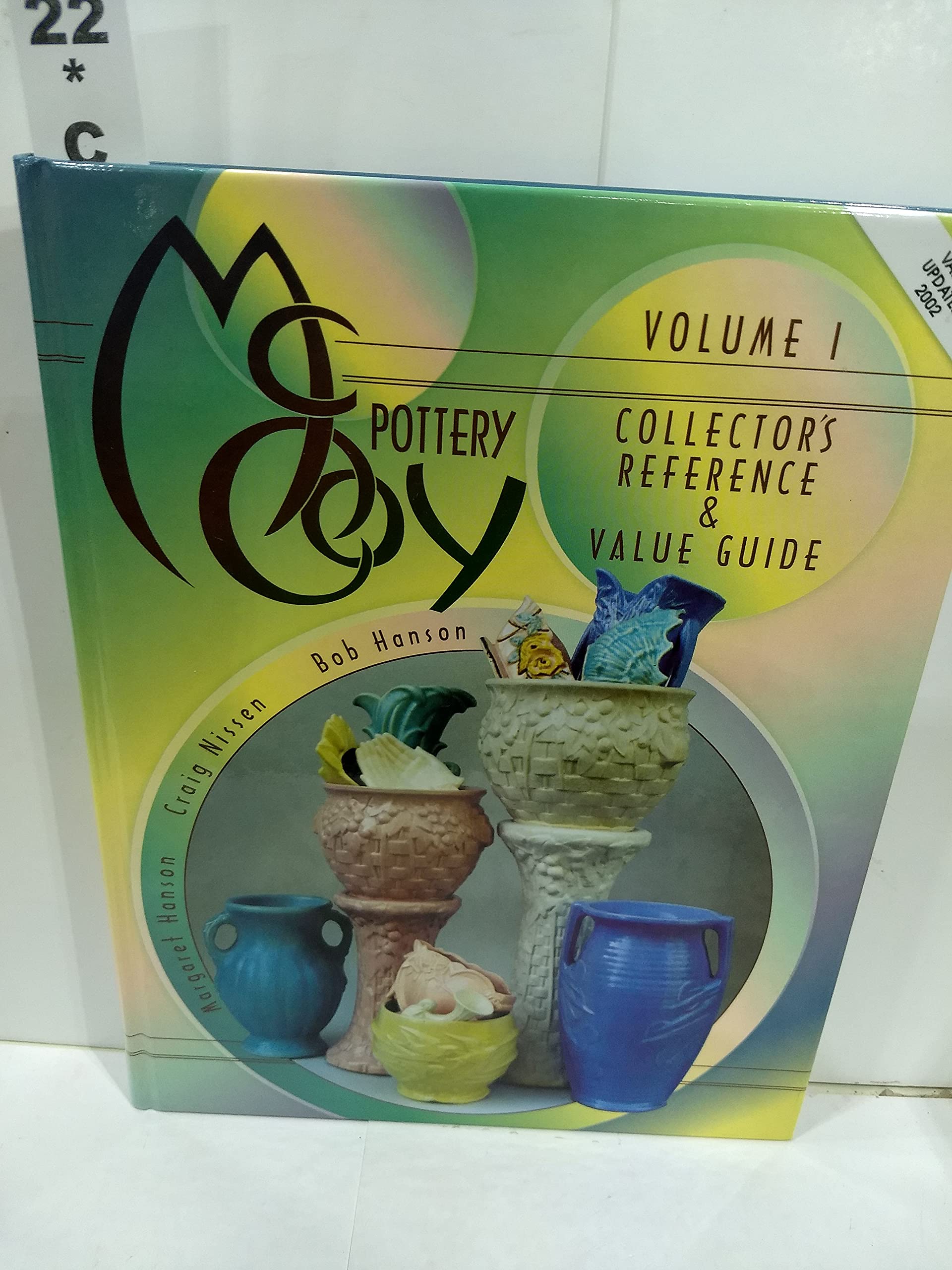 McCoy Pottery: Reference & Value Guide (1) (McCoy Pottery, Collector's Reference and Value Guide, Band 1)