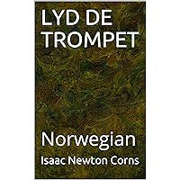 LYD DE TROMPET: Norwegian (Norwegian Edition) LYD DE TROMPET: Norwegian (Norwegian Edition) Kindle