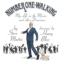 Number One Is Walking: My Life in the Movies and Other Diversions