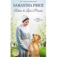 Return to Love's Promise: Amish Romance (The Amish Bonnet Sisters Book 41) Return to Love's Promise: Amish Romance (The Amish Bonnet Sisters Book 41) Kindle Paperback Audible Audiobook