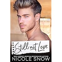 Still Not Love: An Enemies to Lovers Romance (Enguard Protectors Book 4) Still Not Love: An Enemies to Lovers Romance (Enguard Protectors Book 4) Kindle Audible Audiobook Paperback