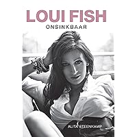 Loui Fish: Onsinkbaar (Afrikaans Edition) Loui Fish: Onsinkbaar (Afrikaans Edition) Kindle