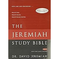 The Jeremiah Study Bible, NKJV Large Print Edition: What It Says. What It Means. What It Means For You. The Jeremiah Study Bible, NKJV Large Print Edition: What It Says. What It Means. What It Means For You. Hardcover Mass Market Paperback