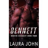 Bennett: an m/m bodyguard romance (Hunter Security) Bennett: an m/m bodyguard romance (Hunter Security) Kindle Paperback