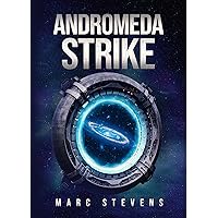 Andromeda Strike (First of my Kind Series Book 6) Andromeda Strike (First of my Kind Series Book 6) Kindle Paperback