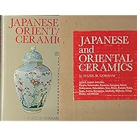 Japanese and Oriental ceramics, Japanese and Oriental ceramics, Hardcover Kindle Paperback
