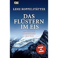 Das Flüstern im Eis: Ein Fall für Commissario Grauner (Commissario Grauner ermittelt 9) (German Edition) Das Flüstern im Eis: Ein Fall für Commissario Grauner (Commissario Grauner ermittelt 9) (German Edition) Kindle Audible Audiobook Paperback