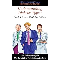 Understanding Diabetes Type 1: Quick Reference Guide For Patients