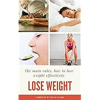 The main rules, how to lose weight effectively