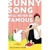 Sunny Song Will Never Be Famous Sunny Song Will Never Be Famous Paperback Audible Audiobook Kindle