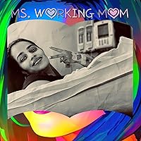 Ms. Working Mom