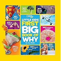 National Geographic Little Kids First Big Book of Why (National Geographic Little Kids First Big Books) National Geographic Little Kids First Big Book of Why (National Geographic Little Kids First Big Books) Hardcover Kindle Paperback