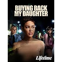 Buying Back My Daughter