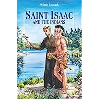 Saint Isaac and the Indians (Vision Books) Saint Isaac and the Indians (Vision Books) Paperback Hardcover