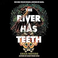 The River Has Teeth The River Has Teeth Audible Audiobook Paperback Kindle Hardcover Audio CD