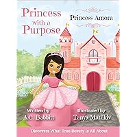 Princess Amora : Discovers What True Beauty is All About