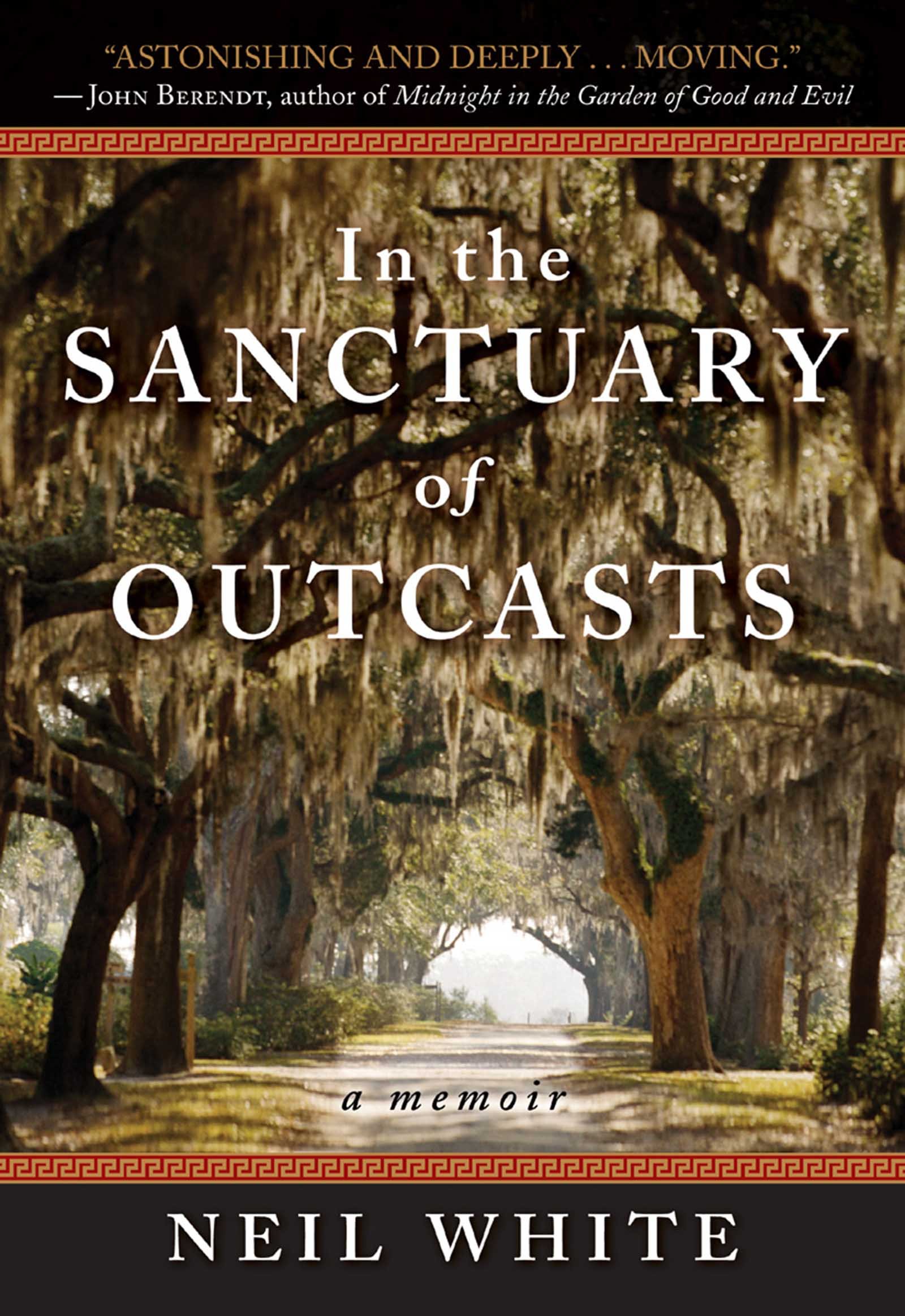 In the Sanctuary of Outcasts: A Memoir (P.S.)