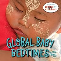 Global Baby Bedtimes (Global Babies) Global Baby Bedtimes (Global Babies) Board book