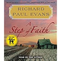 Step of Faith: A Novel Step of Faith: A Novel Kindle Paperback Audible Audiobook Hardcover Audio CD