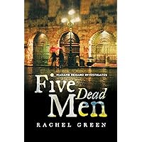 Five Dead Men: Crime in the south of France (Madame Renard Investigates Book 2) Five Dead Men: Crime in the south of France (Madame Renard Investigates Book 2) Kindle Paperback