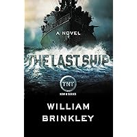 The Last Ship: A Novel The Last Ship: A Novel Kindle Audible Audiobook Paperback Hardcover MP3 CD
