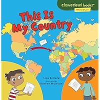 This Is My Country (Cloverleaf Books ™ ― Where I Live) This Is My Country (Cloverleaf Books ™ ― Where I Live) Paperback Kindle Audible Audiobook Library Binding