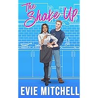 The Shake-Up: A Small Town Roommate Romantic Comedy (Capricorn Cove Book 1) The Shake-Up: A Small Town Roommate Romantic Comedy (Capricorn Cove Book 1) Kindle