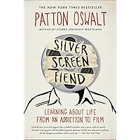Silver Screen Fiend: Learning About Life from an Addiction to Film Silver Screen Fiend: Learning About Life from an Addiction to Film Kindle Audible Audiobook Hardcover Paperback Audio CD