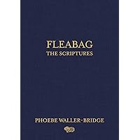 Fleabag: The Scriptures Fleabag: The Scriptures Hardcover Kindle