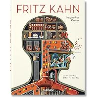 Fritz Kahn: Infographics Pioneer Fritz Kahn: Infographics Pioneer Hardcover Board book