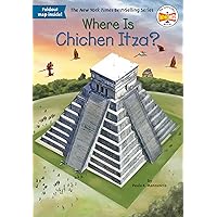 Where Is Chichen Itza? Where Is Chichen Itza? Paperback Kindle Hardcover