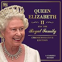 Queen Elizabeth II and the Royal Family Queen Elizabeth II and the Royal Family Audible Audiobook Kindle Hardcover