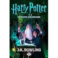 Harry Potter e o Príncipe Misterioso (Portuguese Edition) Harry Potter e o Príncipe Misterioso (Portuguese Edition) Kindle