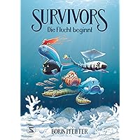 Survivors - Die Flucht beginnt (German Edition) Survivors - Die Flucht beginnt (German Edition) Kindle Hardcover