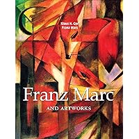 Franz Marc and artworks (Mega Square) Franz Marc and artworks (Mega Square) Kindle Hardcover