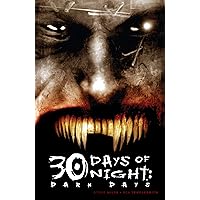 30 Days of Night: Dark Days - Collected Edition 30 Days of Night: Dark Days - Collected Edition Kindle Paperback