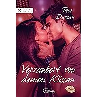 Verzaubert von deinen Küssen (Digital Edition) (German Edition) Verzaubert von deinen Küssen (Digital Edition) (German Edition) Kindle