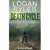 Death Cycle: Reed Montgomery Book 6 Death Cycle: Reed Montgomery Book 6 Kindle Audible Audiobook Paperback Audio CD