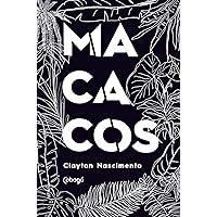 MACACOS: Monólogo em 9 episódios e 1 ato (Portuguese Edition)