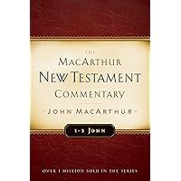 1-3 John MacArthur New Testament Commentary (Volume 31) (MacArthur New Testament Commentary Series) 1-3 John MacArthur New Testament Commentary (Volume 31) (MacArthur New Testament Commentary Series) Hardcover Kindle
