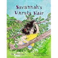 Savannah's Unruly Hair Savannah's Unruly Hair Kindle Paperback