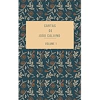 Cartas de João Calvino (Portuguese Edition)