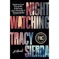 Nightwatching: Fallon Book Club Pick (A Novel)