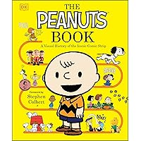 The Peanuts Book: A Visual History of the Iconic Comic Strip The Peanuts Book: A Visual History of the Iconic Comic Strip Hardcover Kindle