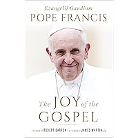 The Joy of the Gospel: Evangelii Gaudium The Joy of the Gospel: Evangelii Gaudium Hardcover Kindle