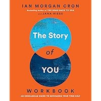 The Story of You Workbook: An Enneagram Guide to Becoming Your True Self The Story of You Workbook: An Enneagram Guide to Becoming Your True Self Paperback