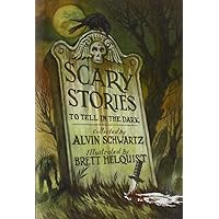 Scary Stories to Tell in the Dark Scary Stories to Tell in the Dark Hardcover Paperback Kindle Library Binding