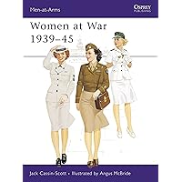 Women at War 1939–45 (Men-at-Arms) Women at War 1939–45 (Men-at-Arms) Paperback