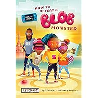 Game On, Zhuri! Book One: How to Defeat a Blob Monster | Childrens Digital Media Book | Reading Age 8-12 | Grade Level 1-6 | Juvenile Fiction | Reycraft Books Game On, Zhuri! Book One: How to Defeat a Blob Monster | Childrens Digital Media Book | Reading Age 8-12 | Grade Level 1-6 | Juvenile Fiction | Reycraft Books Hardcover Paperback